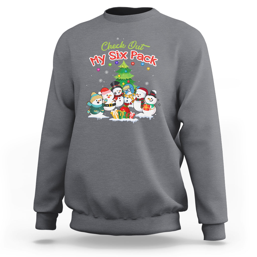 Snowman Sweatshirt Check Out My Six Pack Snowmies - Wonder Print Shop