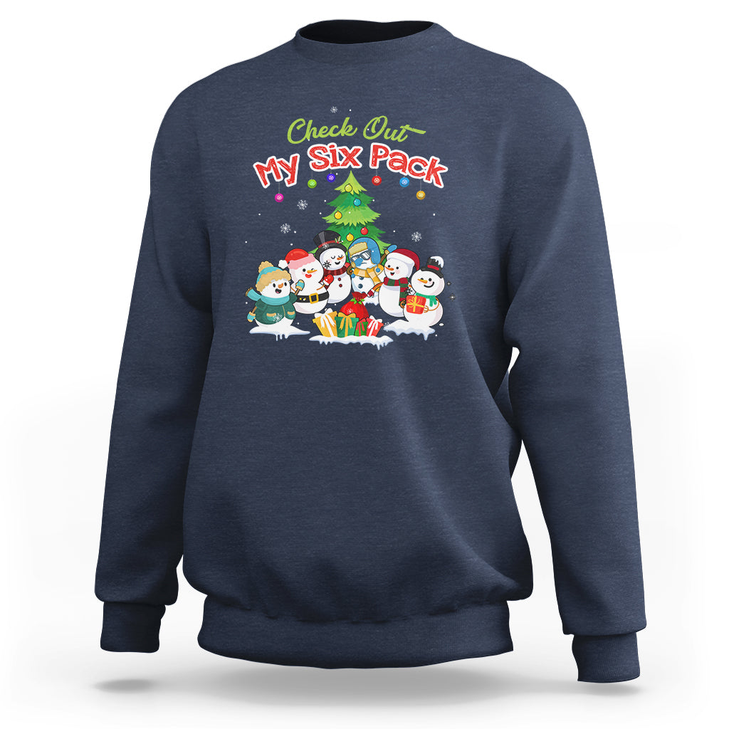 Snowman Sweatshirt Check Out My Six Pack Snowmies - Wonder Print Shop