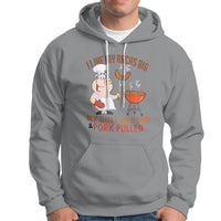 BBQ Hoodie I Like My Racks Big My Butt Rubbed And My Pork Pulled - Wonder Print Shop