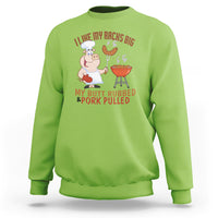 BBQ Sweatshirt I Like My Racks Big My Butt Rubbed And My Pork Pulled - Wonder Print Shop