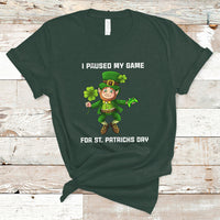 I Paused My Game for St Patricks Day Game Controller T Shirt - Wonder Print Shop