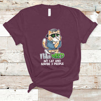 I Like Weed My Cat And 3 Maybe People Marijuana Leaf T Shirt - Wonder Print Shop