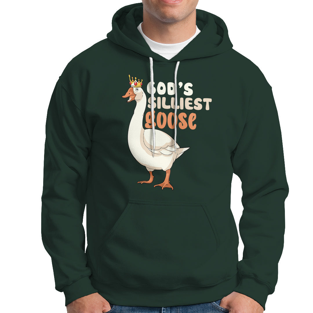 God's Silliest Goose Funny Duck Quotes Hoodie - Wonder Print Shop