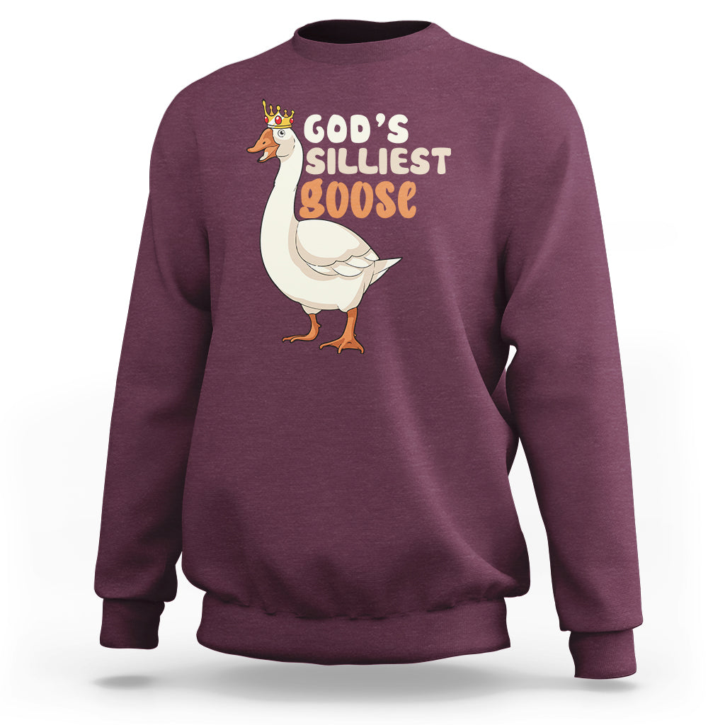 God's Silliest Goose Funny Duck Quotes Sweatshirt - Wonder Print Shop