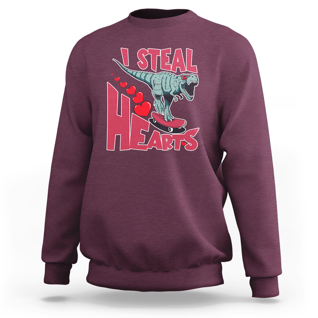 Valentines Day Dinosaur I Steal Hearts Skateboard Sweatshirt - Wonder Print Shop