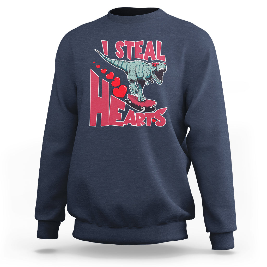 Valentines Day Dinosaur I Steal Hearts Skateboard Sweatshirt - Wonder Print Shop
