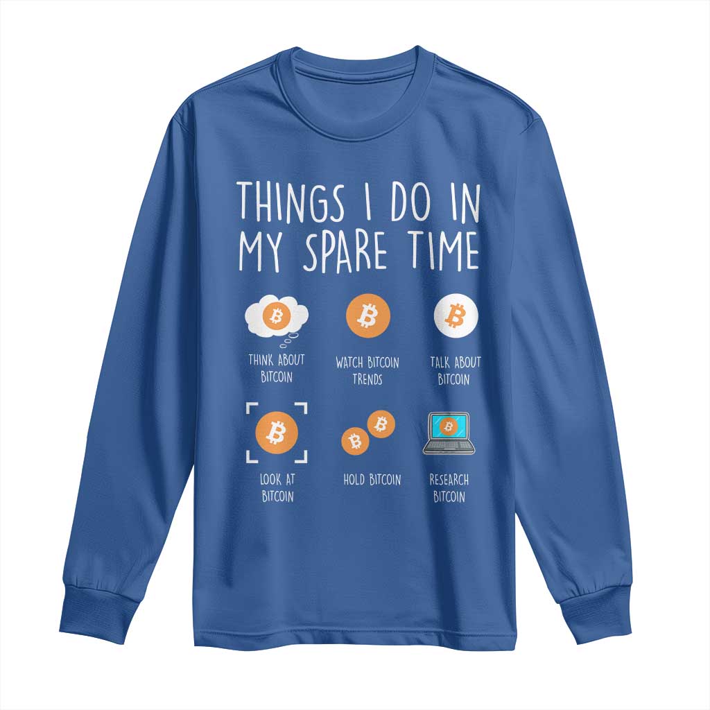 Funny Crypto Investing Long Sleeve Shirt Things I Do Spare Time Bitcoin BTC Crypto Cryptocurrency