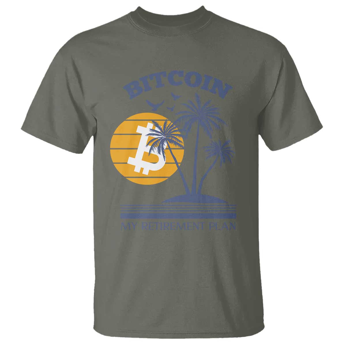 Funny Crypto Investing T Shirt Bitcoin My Retirement Plan