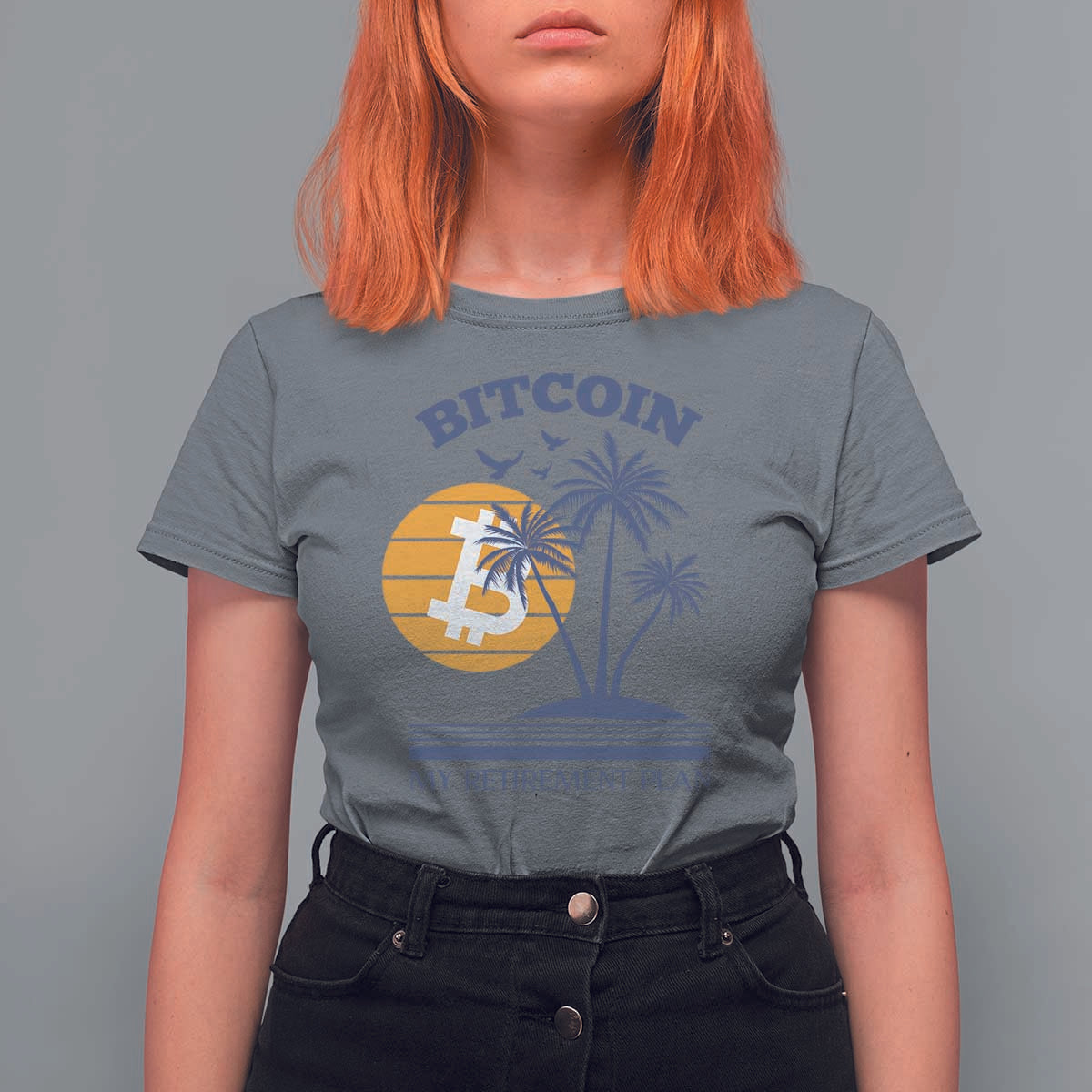 Funny Crypto Investing T Shirt For Women Bitcoin My Retirement Plan