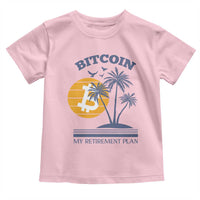Funny Crypto Investing Toddler T Shirt Bitcoin My Retirement Plan