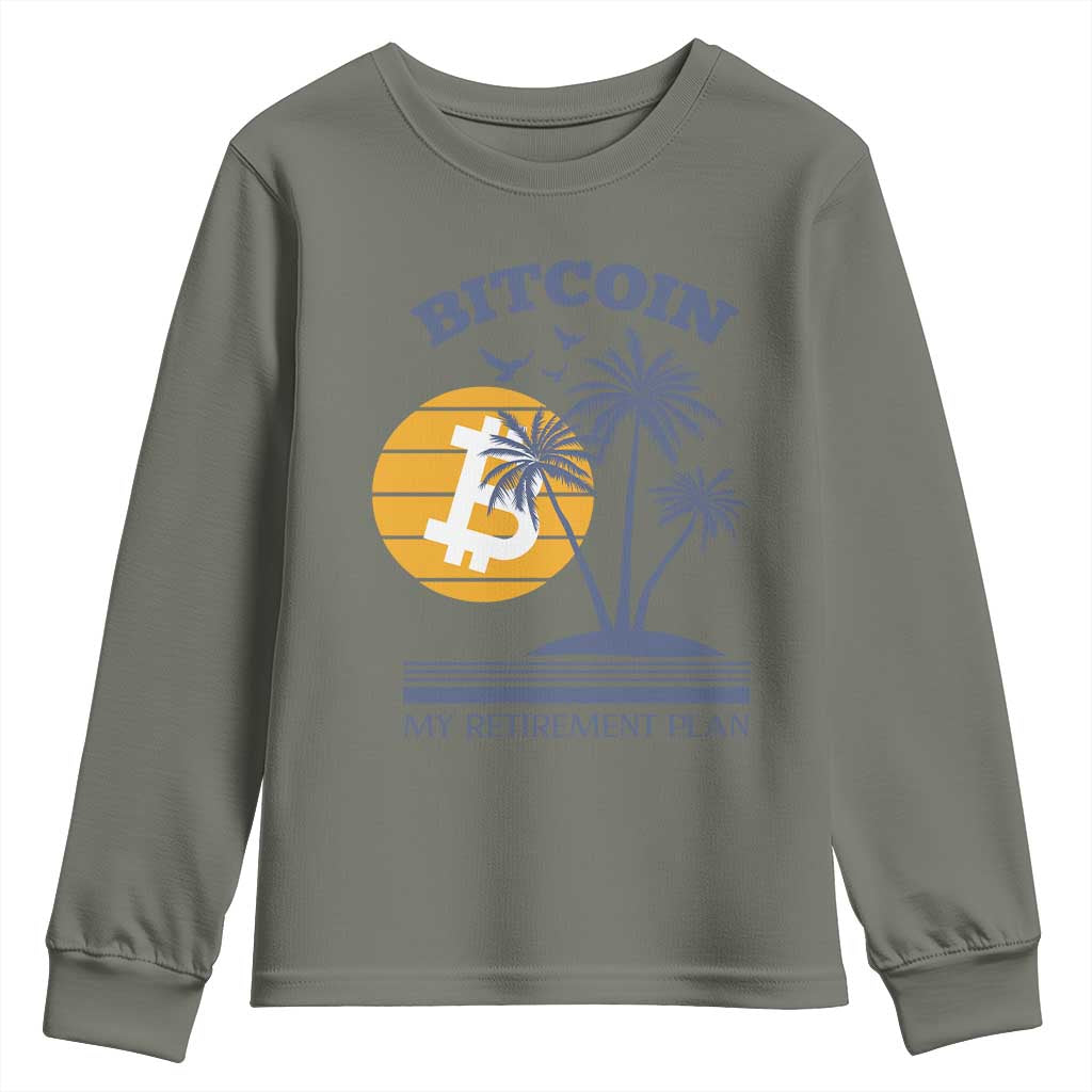 Funny Crypto Investing Youth Sweatshirt Bitcoin My Retirement Plan