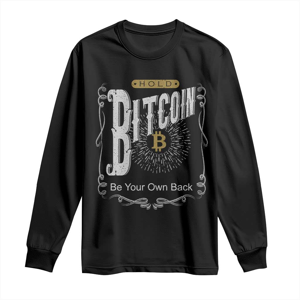 Funny Crypto Investing Long Sleeve Shirt Vintage Bitcoin HODL Be Your Own Bank Cryptocurrency