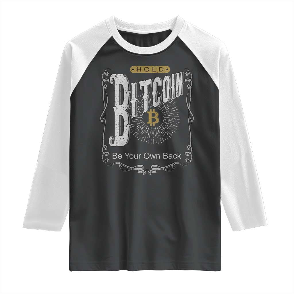 Funny Crypto Investing Raglan Shirt Vintage Bitcoin HODL Be Your Own Bank Cryptocurrency