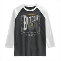 Funny Crypto Investing Raglan Shirt Vintage Bitcoin HODL Be Your Own Bank Cryptocurrency