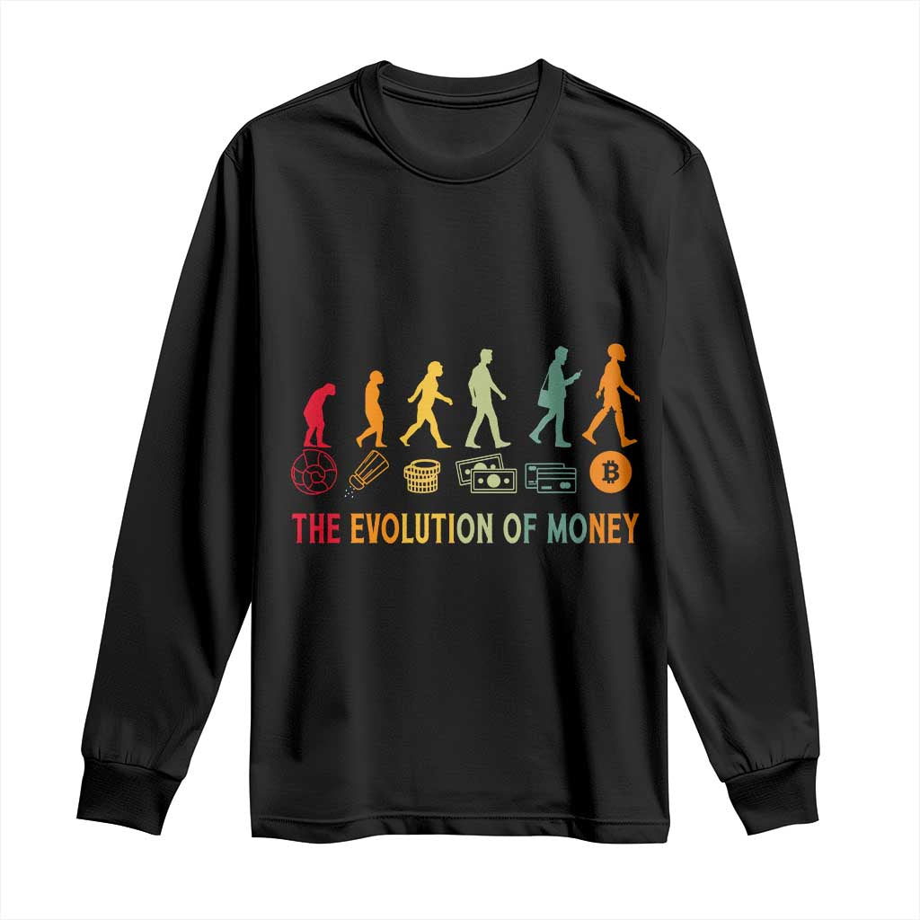 Funny Crypto Investing Long Sleeve Shirt The Evolution Of Money Bitcoin BTC Cryptocurrency