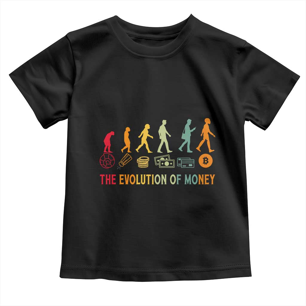Funny Crypto Investing Toddler T Shirt The Evolution Of Money Bitcoin BTC Cryptocurrency