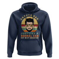 Funny Crypto Dad Hoodie Just Like A Normal Dad But Way Cooler Cryptocurrency Retro