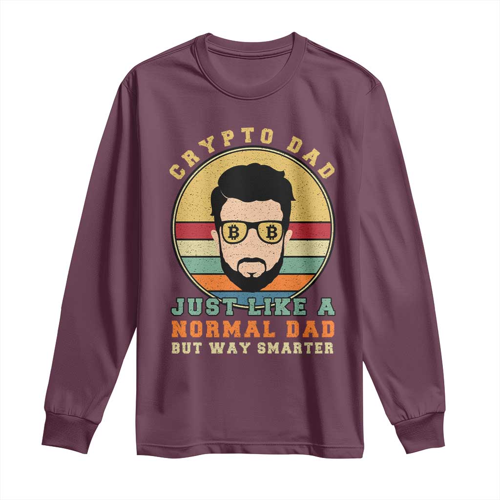 Funny Crypto Dad Long Sleeve Shirt Just Like A Normal Dad But Way Cooler Cryptocurrency Retro