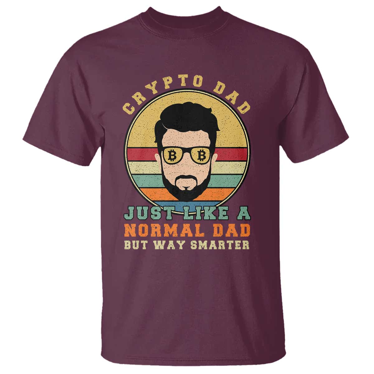 Funny Crypto Dad T Shirt Just Like A Normal Dad But Way Cooler Cryptocurrency Retro