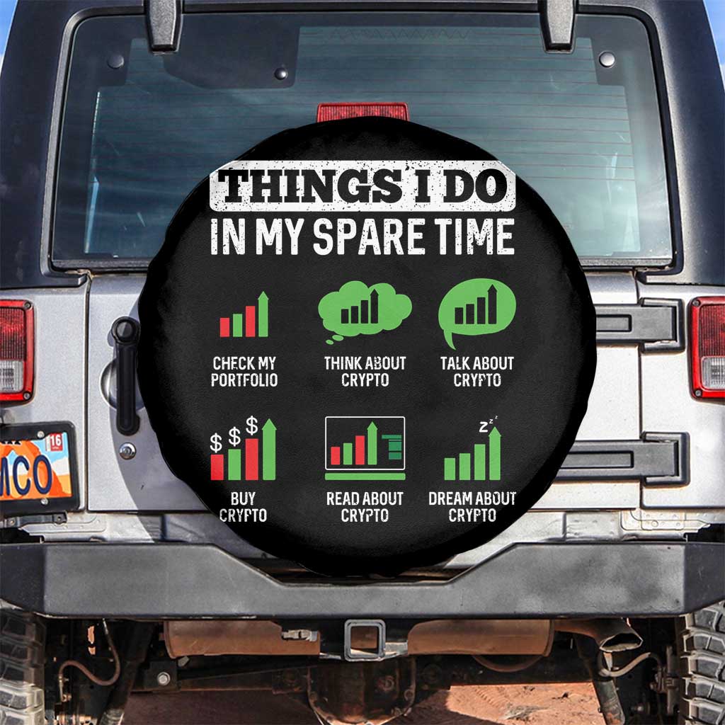 Funny Crypto Investing Spare Tire Cover Things I Do In My Spare Time Trading