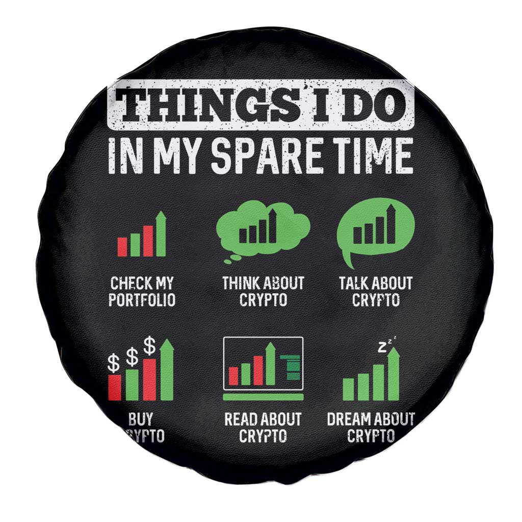 Funny Crypto Investing Spare Tire Cover Things I Do In My Spare Time Trading