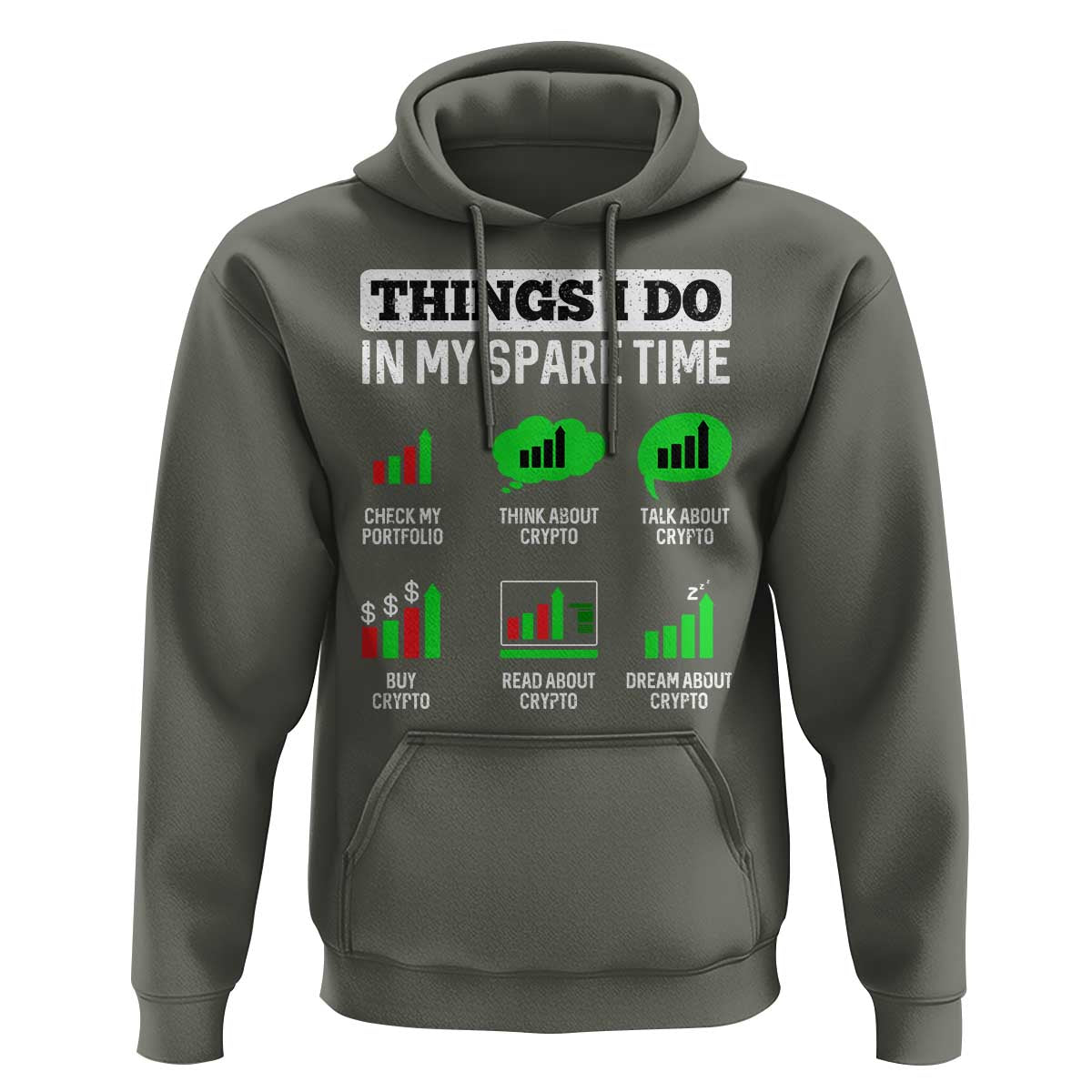 Funny Crypto Investing Hoodie Things I Do In My Spare Time Trading