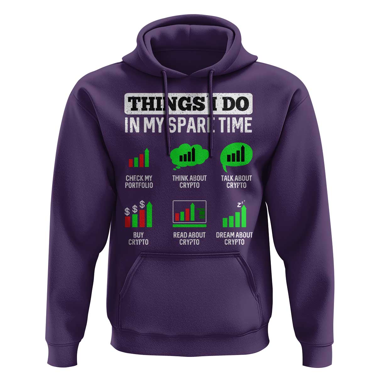Funny Crypto Investing Hoodie Things I Do In My Spare Time Trading