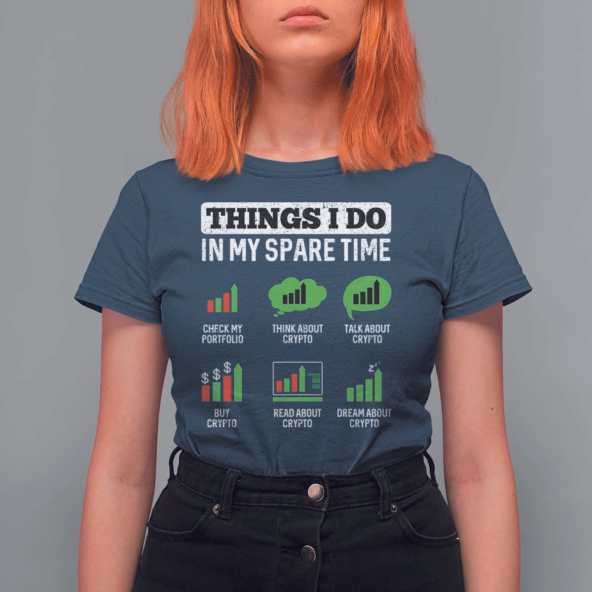 Funny Crypto Investing T Shirt For Women Things I Do In My Spare Time Trading