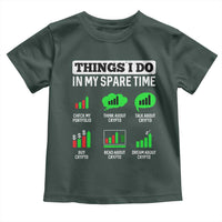 Funny Crypto Investing Toddler T Shirt Things I Do In My Spare Time Trading