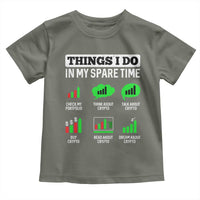 Funny Crypto Investing Toddler T Shirt Things I Do In My Spare Time Trading
