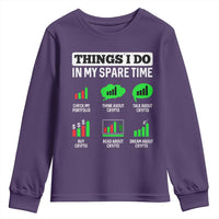 Funny Crypto Investing Youth Sweatshirt Things I Do In My Spare Time Trading