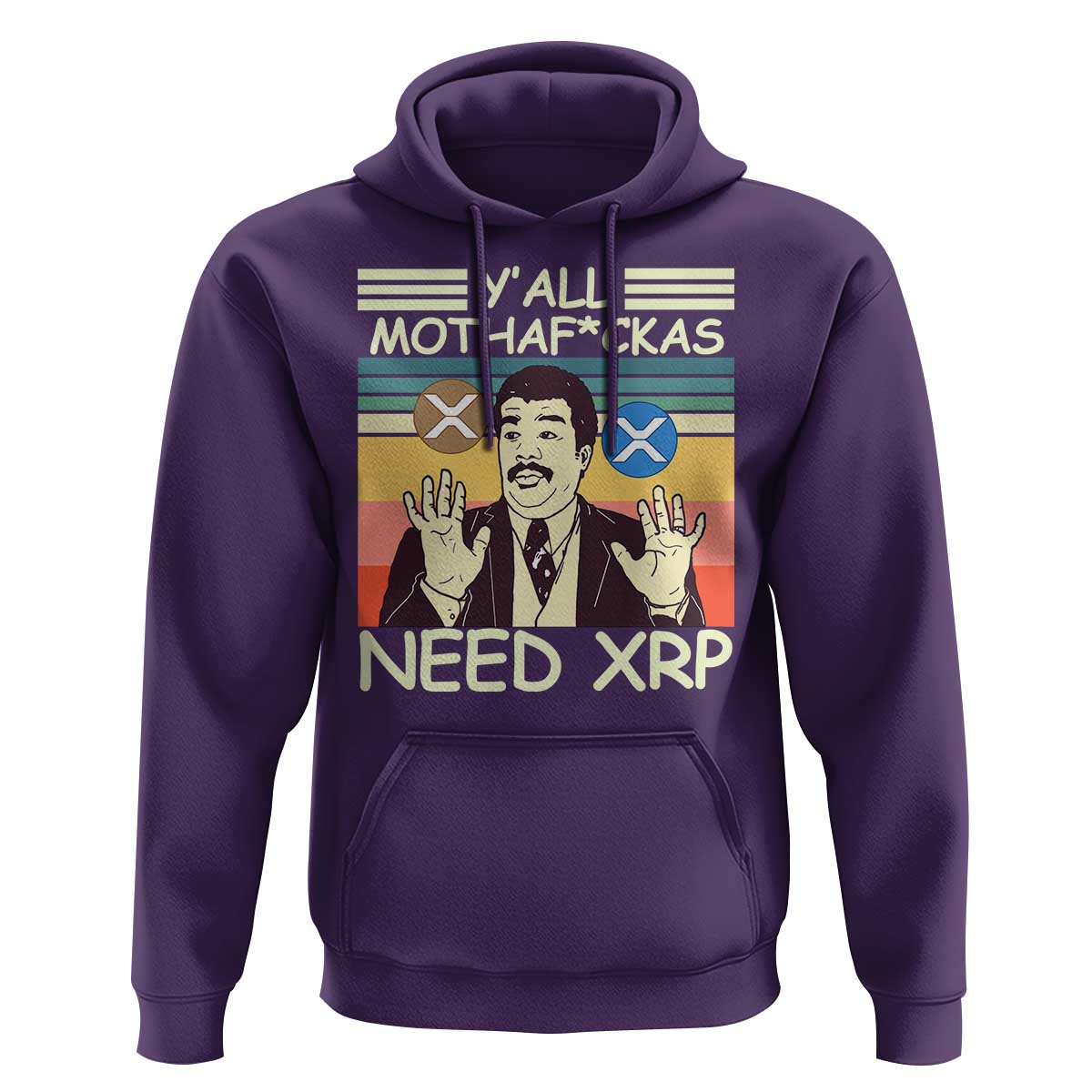 Funny Crypto Meme Hoodie Y'all Motha Fuckas Need XRP Cryptocurrency