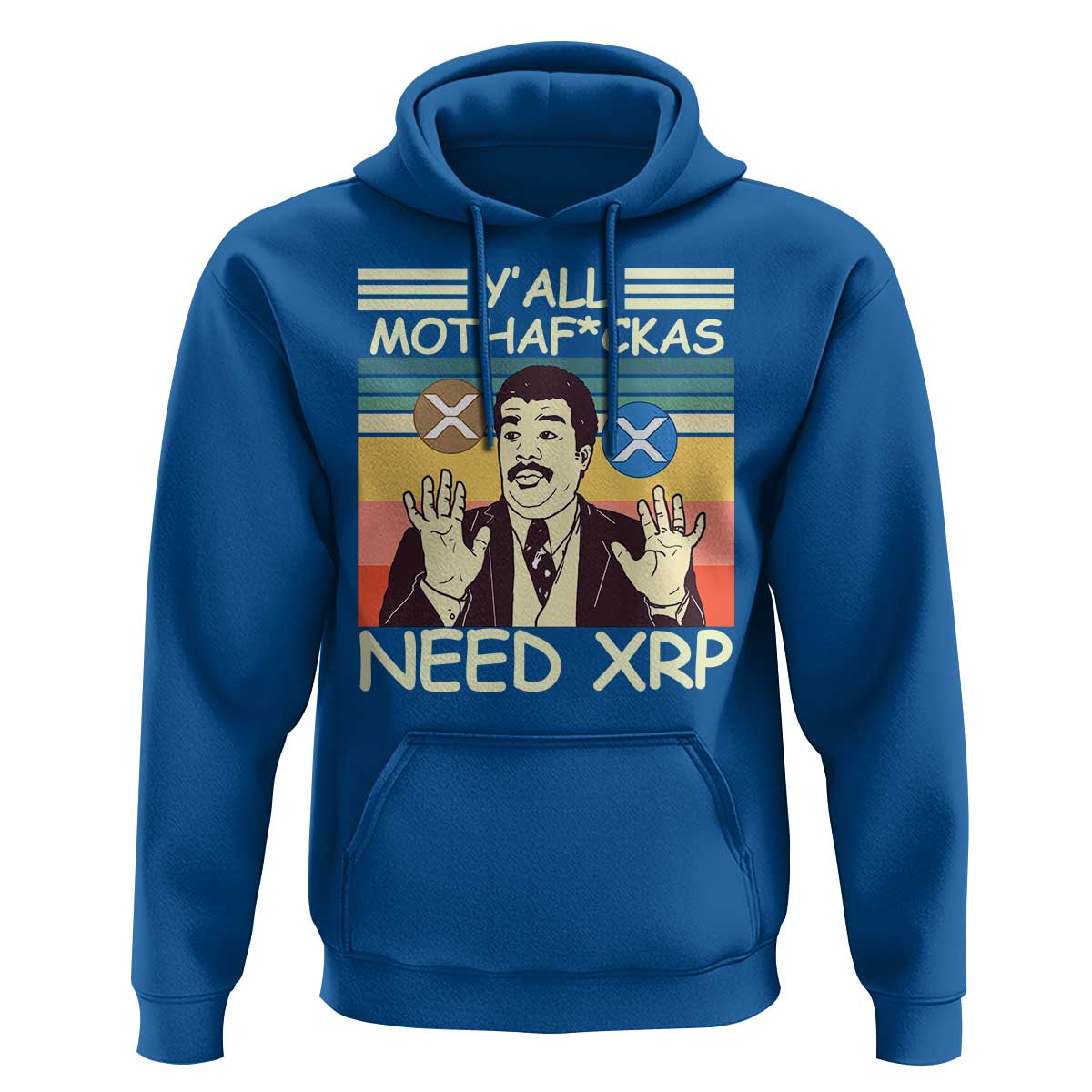 Funny Crypto Meme Hoodie Y'all Motha Fuckas Need XRP Cryptocurrency