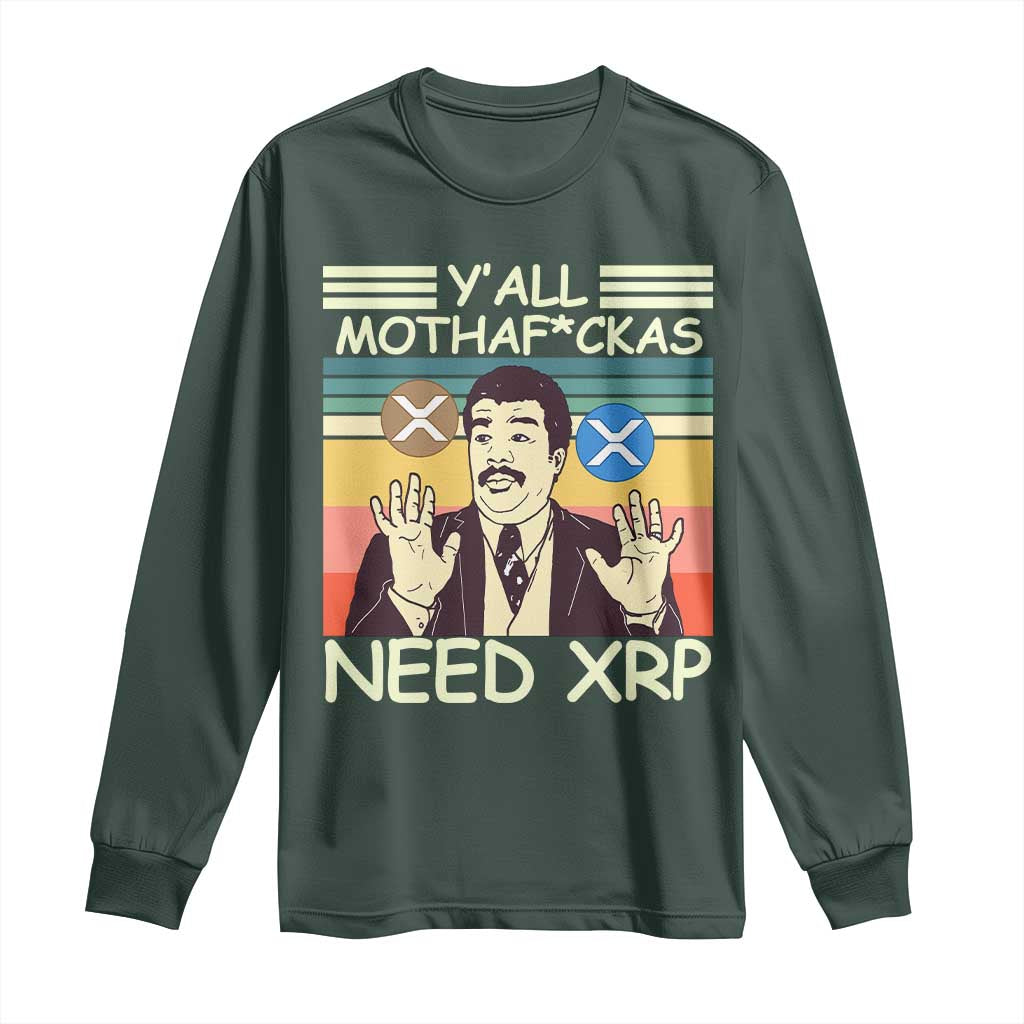 Funny Crypto Meme Long Sleeve Shirt Y'all Motha Fuckas Need XRP Cryptocurrency
