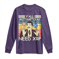 Funny Crypto Meme Long Sleeve Shirt Y'all Motha Fuckas Need XRP Cryptocurrency