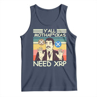 Funny Crypto Meme Tank Top Y'all Motha Fuckas Need XRP Cryptocurrency