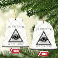 Funny Crypto Ceramic Ornament In Crypto We Trust Bitcoin Cryptocurrency - Wonder Print Shop