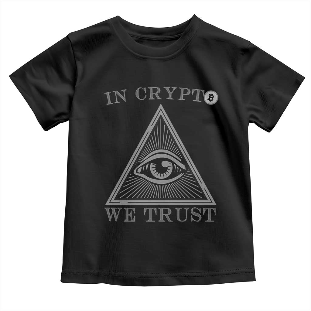 Funny Crypto Toddler T Shirt In Crypto We Trust Bitcoin Cryptocurrency