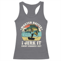 Funny Fishing Master-Baiter Racerback Tank Top Kayak Fishing Dad Grandpa Bass Fish Adult Humor