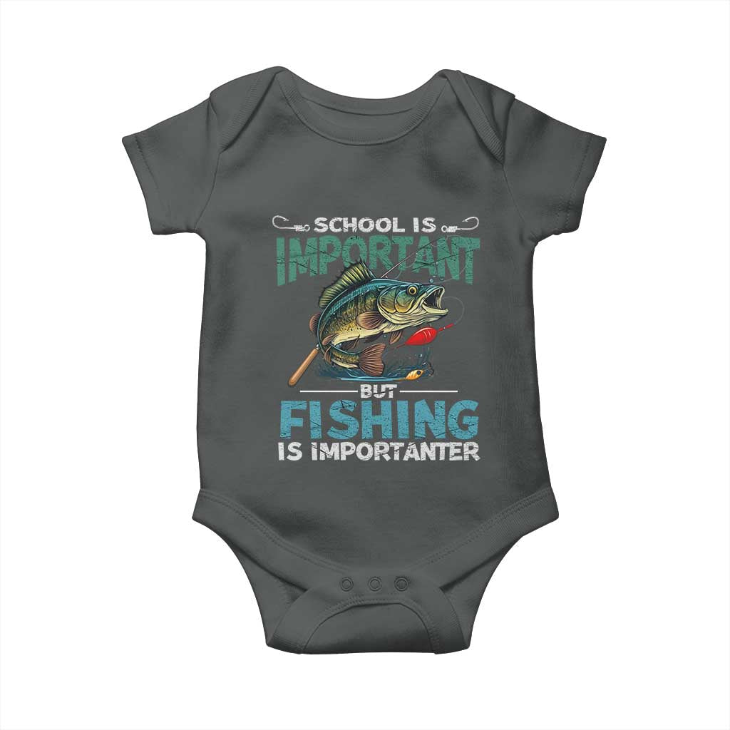 Funny Fishing Baby Onesie School Is Important But Fishing Is Importanter Bass Fisherman