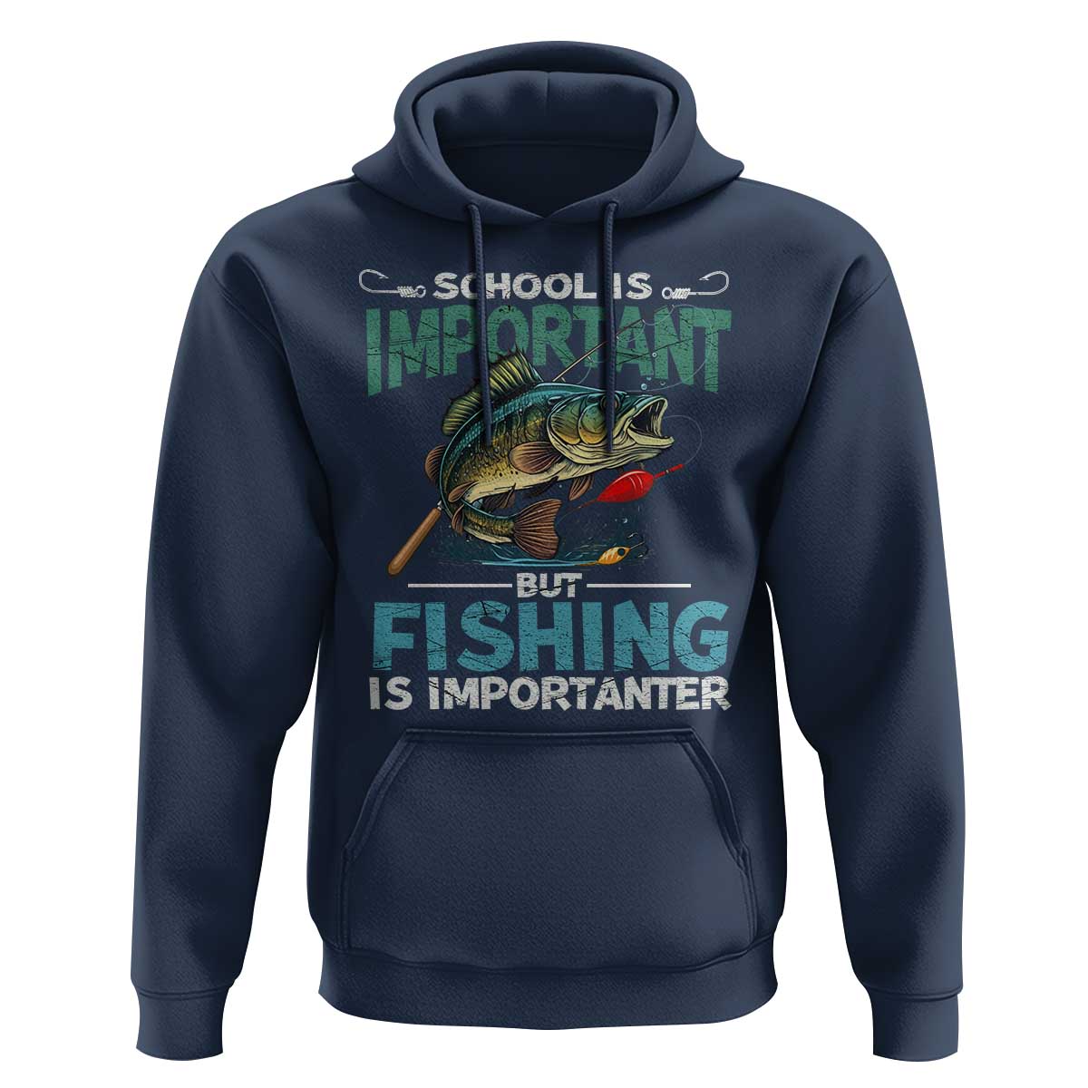 Funny Fishing Hoodie School Is Important But Fishing Is Importanter Bass Fisherman