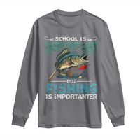 Funny Fishing Long Sleeve Shirt School Is Important But Fishing Is Importanter Bass Fisherman