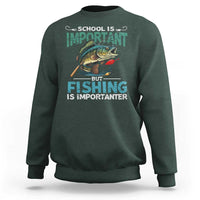 Funny Fishing Sweatshirt School Is Important But Fishing Is Importanter Bass Fisherman