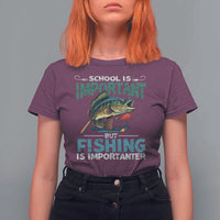 Funny Fishing T Shirt For Women School Is Important But Fishing Is Importanter Bass Fisherman