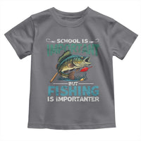 Funny Fishing Toddler T Shirt School Is Important But Fishing Is Importanter Bass Fisherman