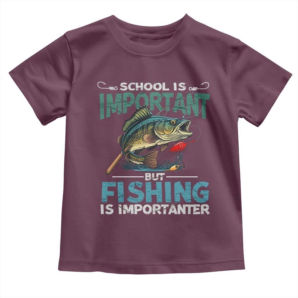 Funny Fishing Toddler T Shirt School Is Important But Fishing Is Importanter Bass Fisherman