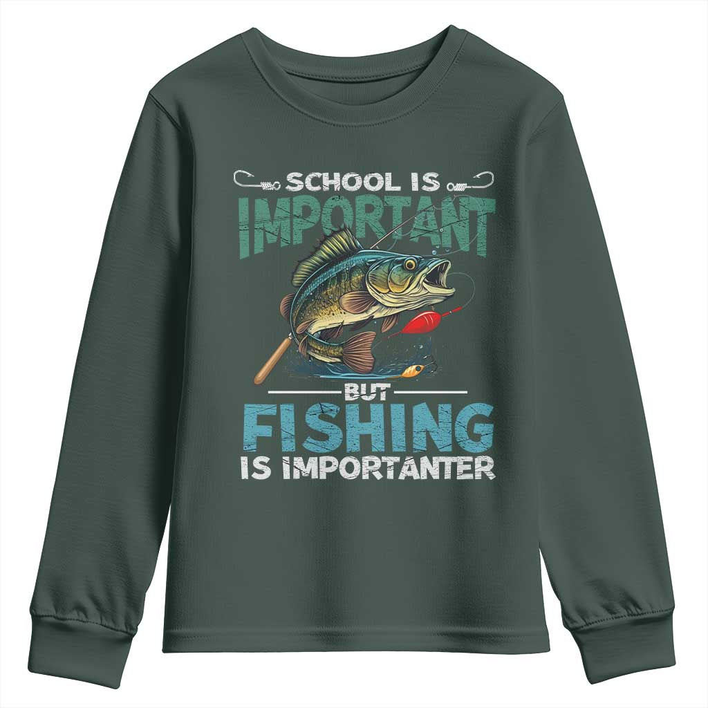 Funny Fishing Youth Sweatshirt School Is Important But Fishing Is Importanter Bass Fisherman