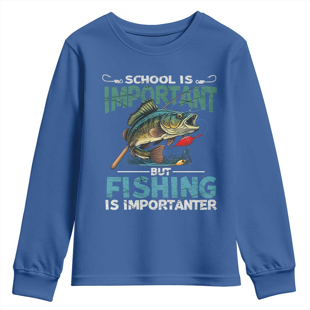 Funny Fishing Youth Sweatshirt School Is Important But Fishing Is Importanter Bass Fisherman
