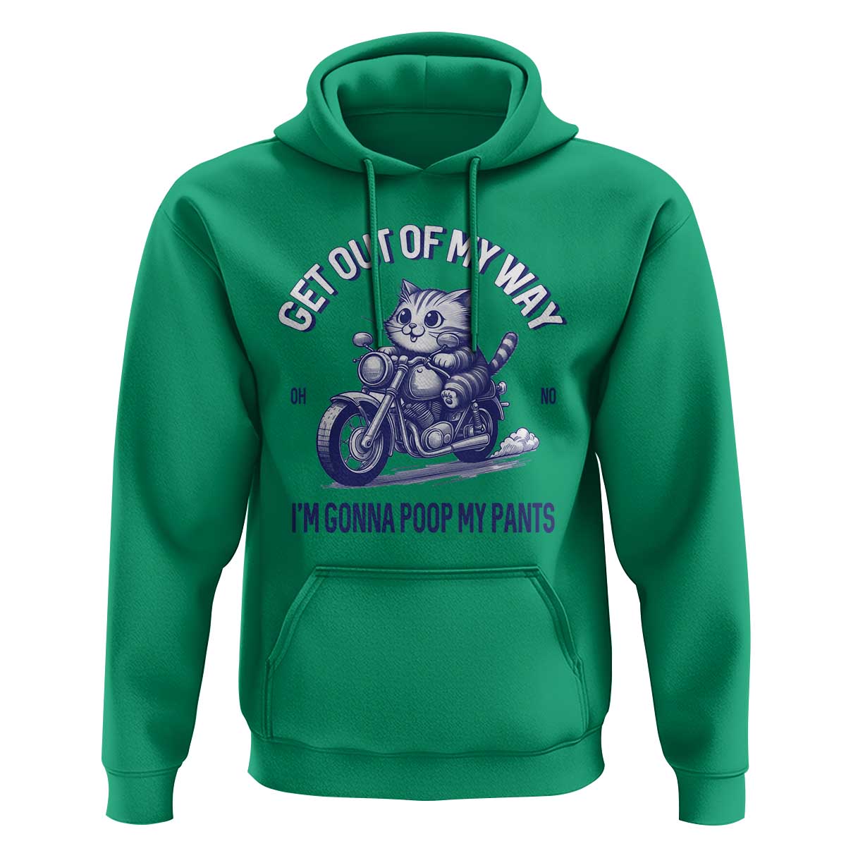 Funny Cat Meme Hoodie Get Out of My Way Gonna Poop My Pants Funny Adult Humor Meme