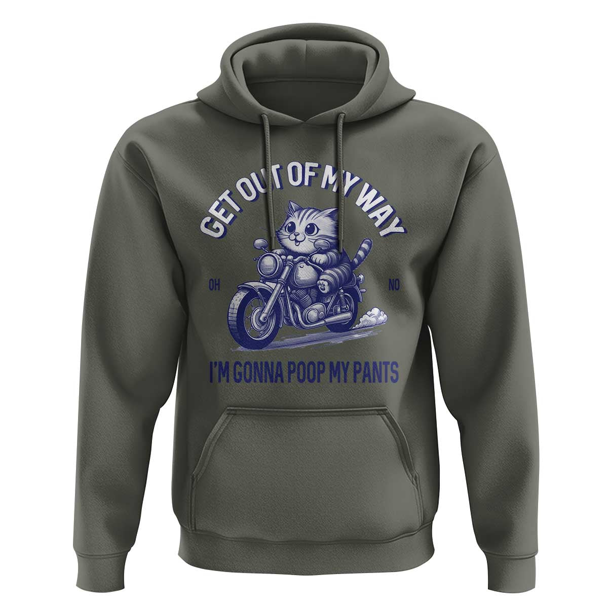 Funny Cat Meme Hoodie Get Out of My Way Gonna Poop My Pants Funny Adult Humor Meme